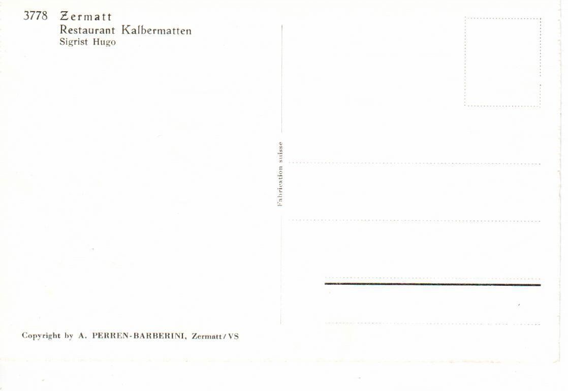 Cartes postales: Kalbermatten bei Zermatt – D'occasion à Wolhusen par Curver9 1