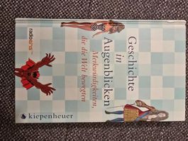 "Geschichte in Augenblicken" - Merkwürdigkeiten