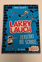 Larry Lauch zerstört die Schule, Kinderbuch, Top Zustand!