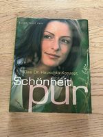 Das Dr.-Hauschka-Konzept Schönheit pur (gebunden)