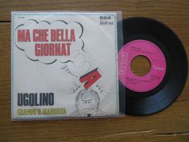 Ugolino - Ma Che Bella Giornata, Single Schallplatte RCA ...