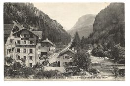 Le Chatelard (VS) Finhaut - L' hôtel Suisse et l' Eau Noire