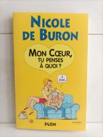 Mon coeur, tu penses à quoi ? / Nicole de Buron / Plon 2000