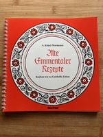 Kochbuch Alte Emmentaler Rezepte 1997 