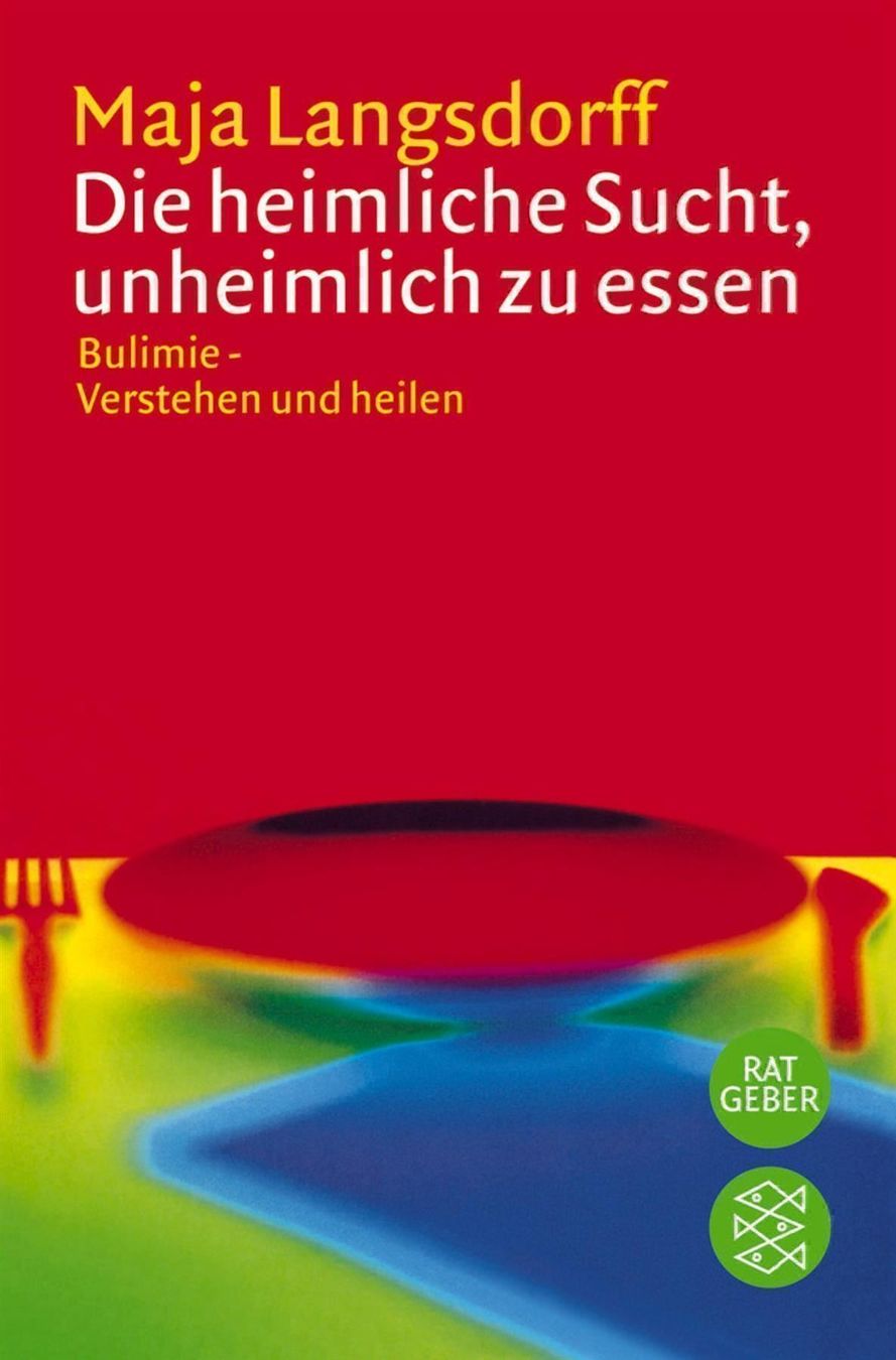 Libri: Die heimliche Sucht, unheimlich zu essen/Bulimie - Verstehen – Usato da Volketswil venduto da Happy-Stuff