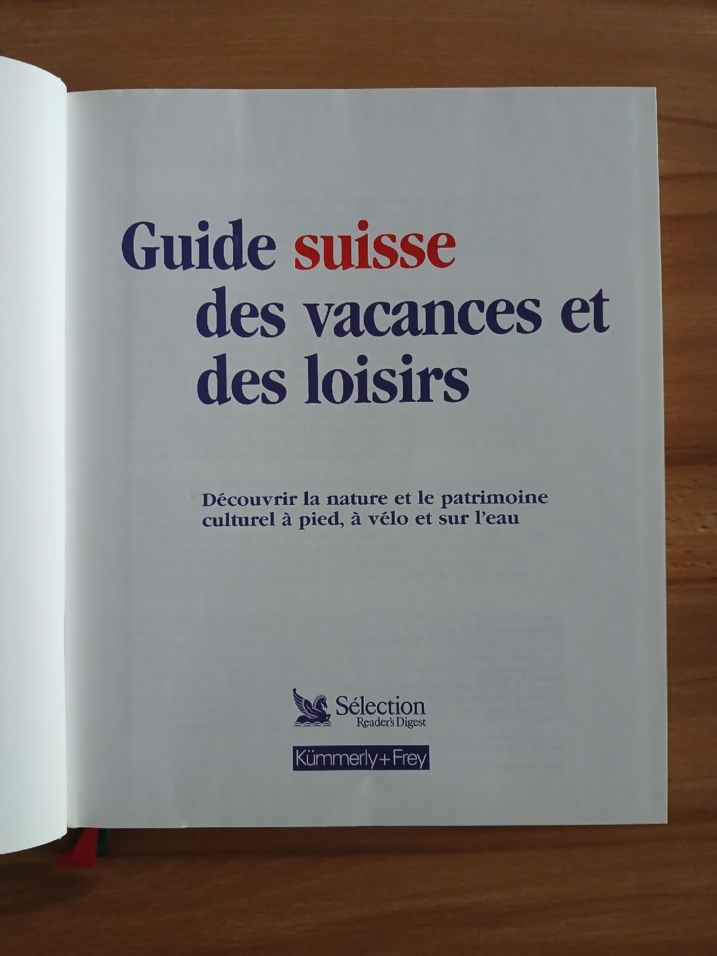 Livres: Guide Suisse vacances et loisirs – D'occasion à Le Sentier par arc_2thy 1