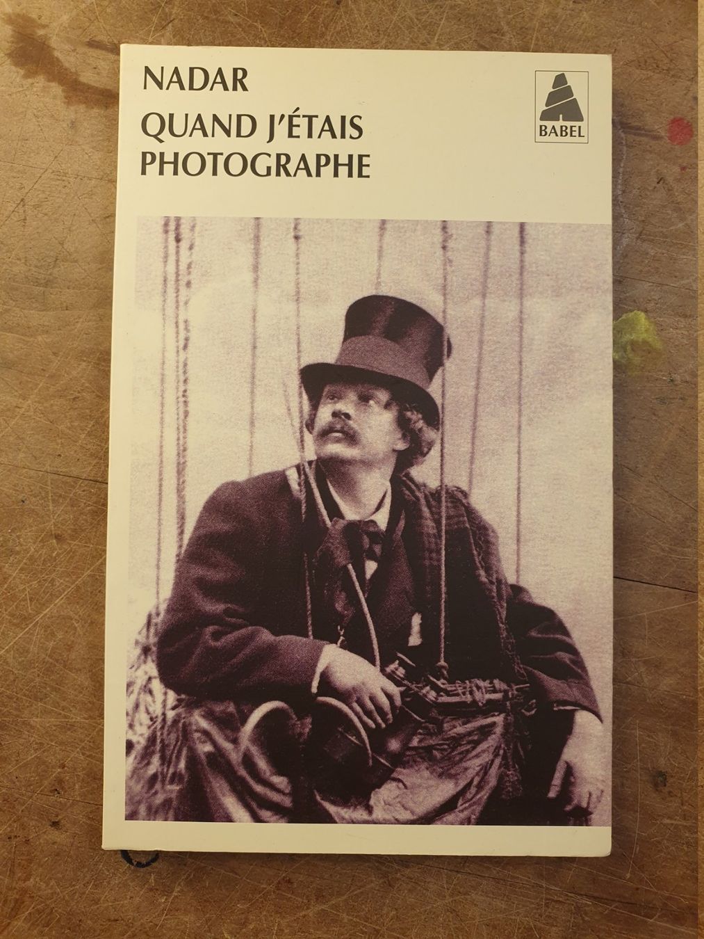Bücher: Quand Jetais Photographe - Nadar – Gebraucht aus Zürich von loosebone