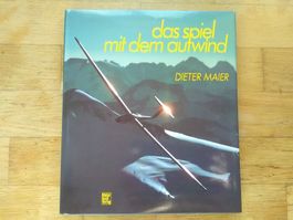 Das spiel mit dem Aufwind (Dieter Maier)