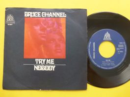 Bruce Channel – Try Me / Nobody