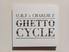 O.B.F & Charlie P "Ghetto Cycle" CD digi