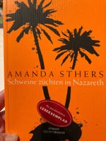 Schweine züchten in Nazareth, Amanda Sthers