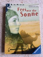 Federica de Cesco, Frei wie die Sonne