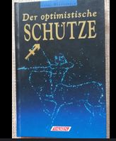 Der optimistische Schütze - Georg Haddenbach
