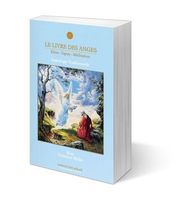 Le livre des Anges - Tome 1