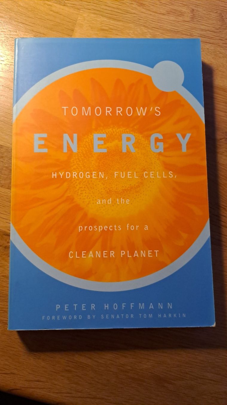 Libri: Tomorrow's Energy, Hydrogen, Fuels Cells - Peter Hoffmann – Usato da Rieden AG venduto da Werkstattlaedeli