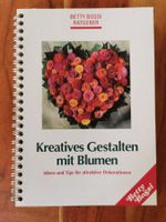 Betty Bossi; Kreatives Gestalten Blumen