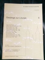 St. Galler Kirchenmusikhefte (6) Gesänge zur Liturgie ©'2006
