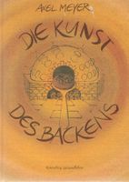 Die Kunst Des Backens
