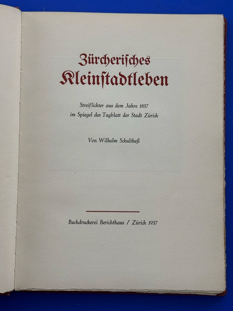 Libri: Zürcherisches Kleinstadtleben anno 1837 – Usato da Adliswil venduto da buch_und_kunst 1