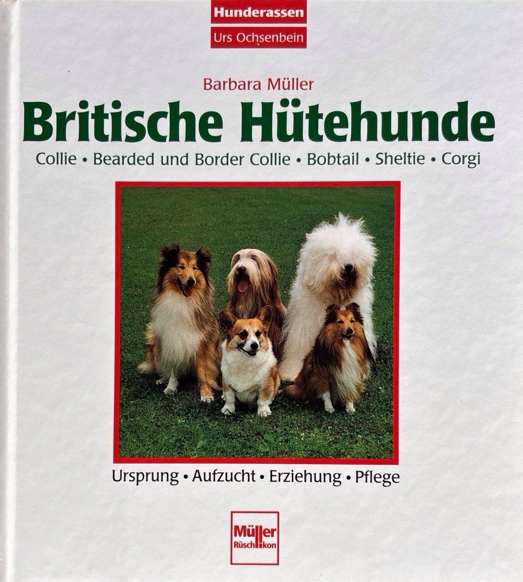 Libri: Müller Barbara, Britische Hütehunde – Nuovo (secondo la descrizione) da Sarnen venduto da Livres
