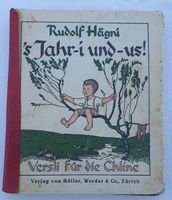 ANTIK Buch Jahr-i und -us Versli Rudolf Hägni 1928
