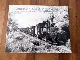 Narrow Gauge Pictorial Vol IV - Refrigerator Cars