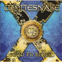 Whitesnake – Good To Be Bad - Limited Edition + Bonus CD