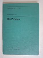 Schweizer Armee Militär Pistolen Büchlein 
