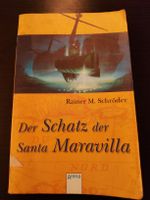 Der Schatz der Santa Maravilla Rainer M. Schröder