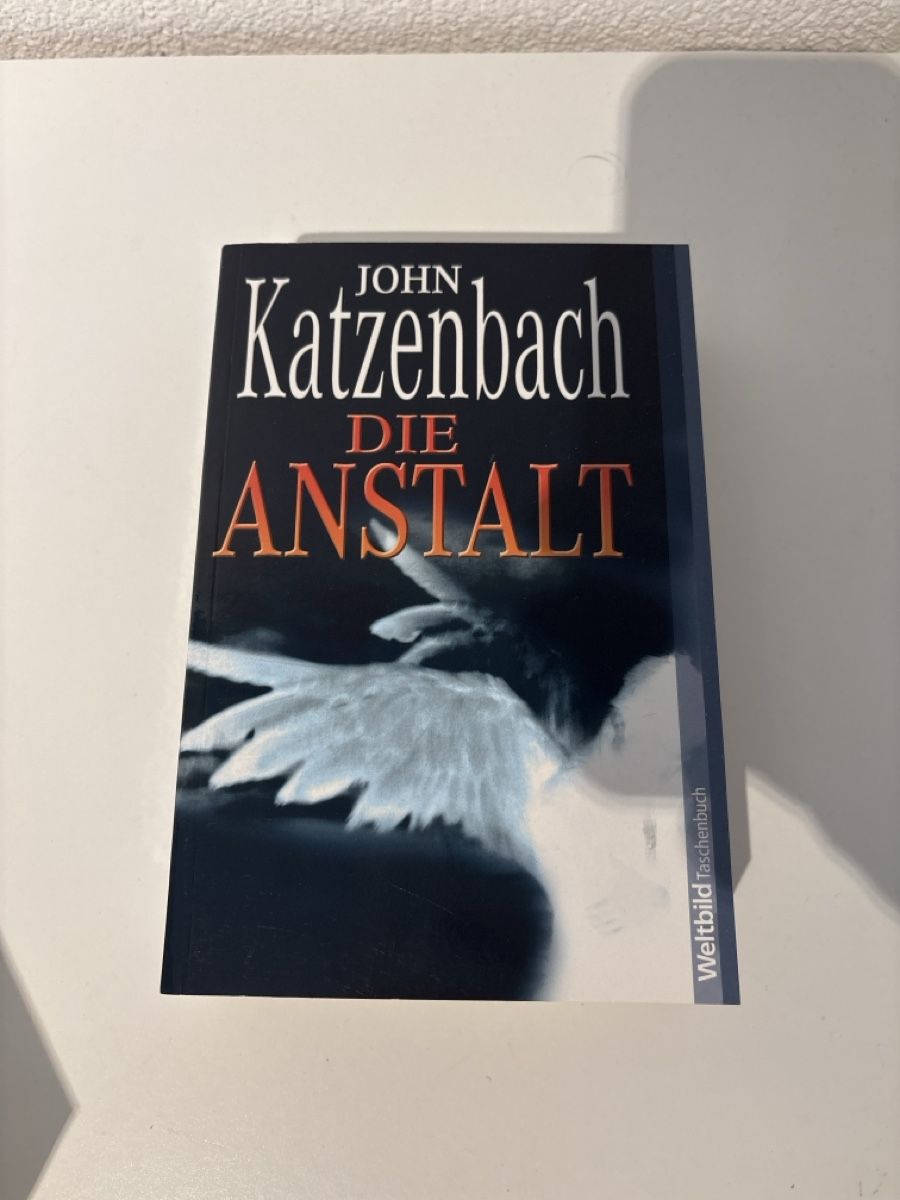 Libri: John Katzenbach - Die Anstalt, neuwertig – Nuovo (secondo la descrizione) da Adliswil venduto da ninotschka7