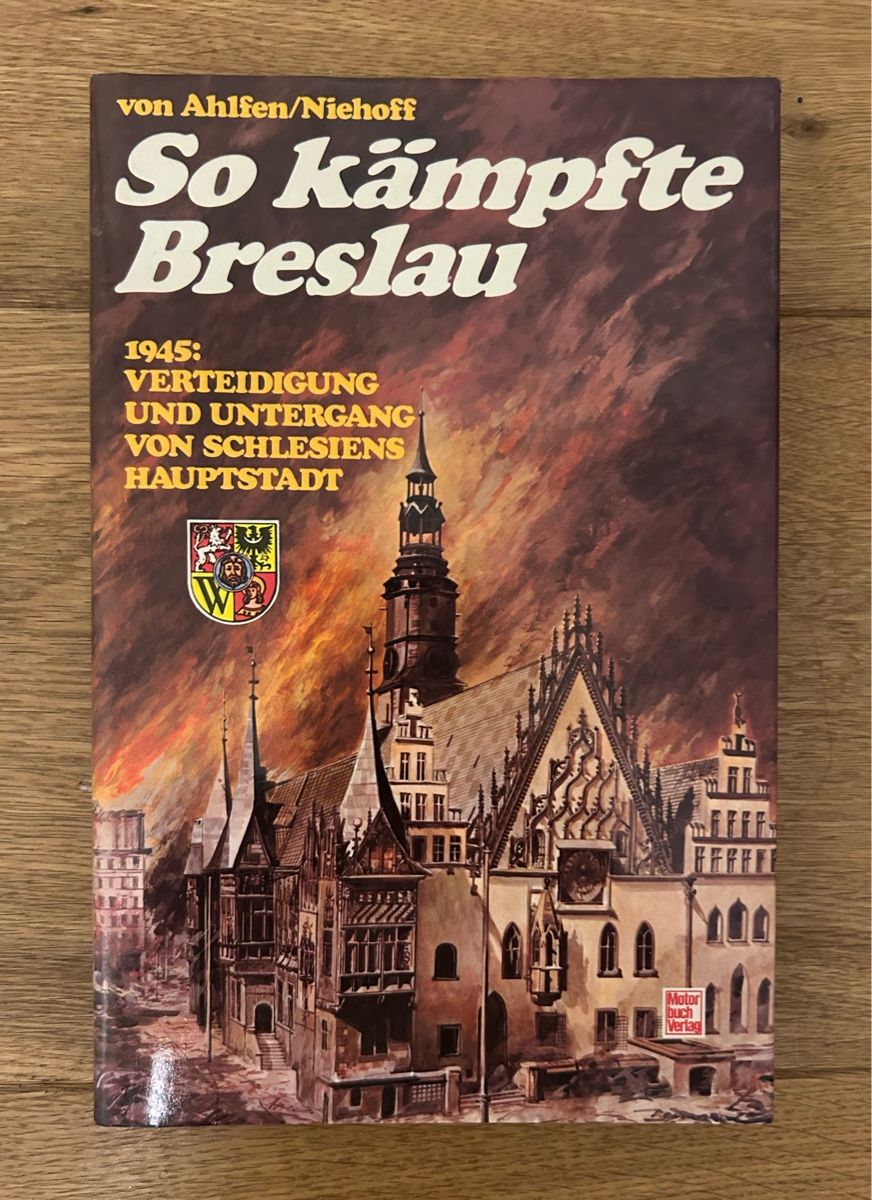 Libri: So kämpfte Breslau - 1945 – Nuovo (secondo la descrizione) da Geuensee venduto da M1812