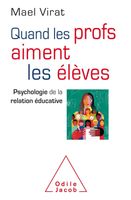 Quand les profs aiment les élèves