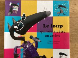 Le loup qui voulait être un artiste 