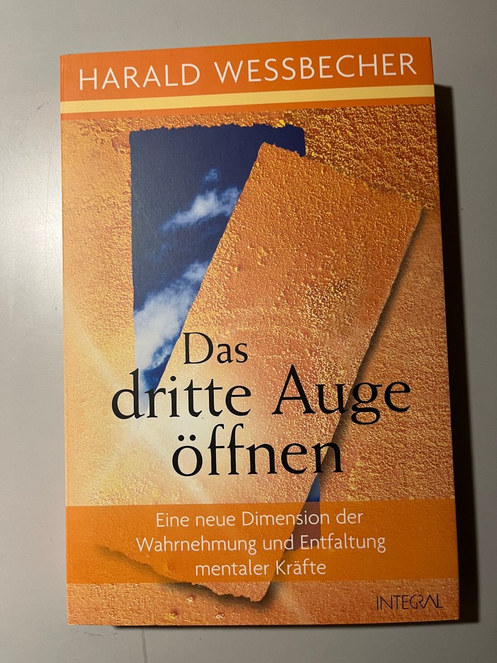 Libri: Harald Wessbecher: Das dritte Auge öffnen – Usato da glattfelden venduto da kimiaxel