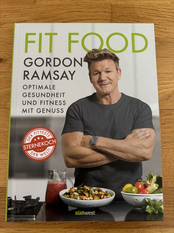 Kochbuch: Gordon Ramsey Fit Food | Kaufen auf Ricardo