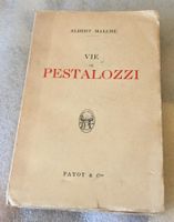 Albert Malche - Vie de Pestalozzi - 1927 - Livre ancien