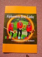 NEU   Notenheft  Alphorn-Trio Beny Lüthy