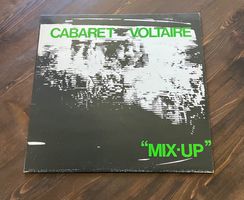 CABARET VOLTAIRE - MIX-UP