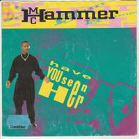 MC Hammer - Have you seen her 7" Vinyl 1990