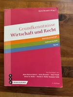 Grundkenntnisse Wirtschaft und Recht 3. Auflage