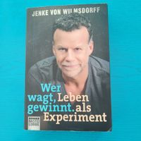 Jenke von Wilmsdorff - Wer, wagt, Leben gewinnt.als Experime