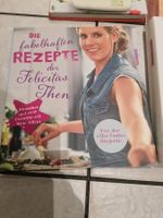 Kochbuch "Die fabelhaften Rezepte der Felicitas Then"