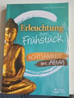 Meditation lernen: "Erleuchtung zum Frühstück" Achtsamkeit