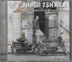 Junior Tshaka - Il est temps... - Dédicacé