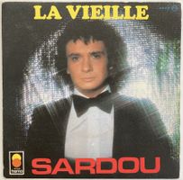 MICHEL SARDOU - LA VIEILLE