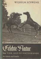 Erlebte Natur eine Tier- und Pflanzenkunde 1952