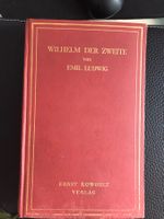 Wilhem der Zweite von Emil Ludwig 1928