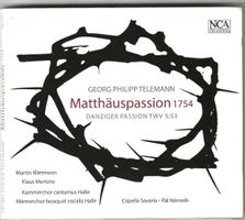 Georg Philipp Telemann - Passion selon saint Matthieu 1754