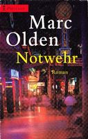 Olden Marc - Notwehr / Thriller