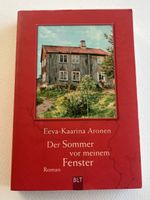 Eeva-Kaarina Aronen: Der Sommer vor meinem Fenster - Roman T